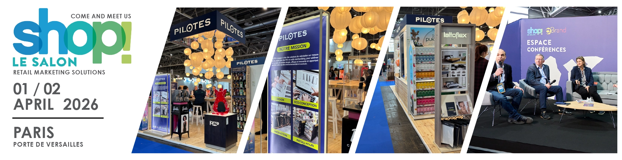 Come and meet us at Shop! Le Salon, the leading trade fair dedicated to point-of-sale marketing. Two intense days of business, inspiration and strategic meetings!